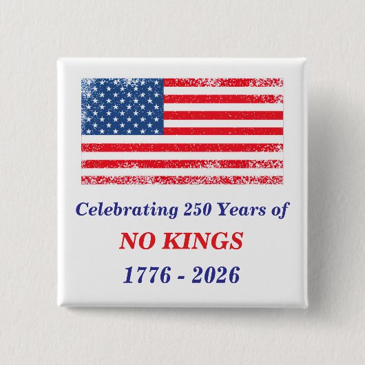 KEINE KÖNIGE, 250 Jahre Button (Vorderseite)