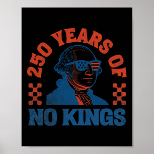Keine Könige 250 Jahre George Washington Poster