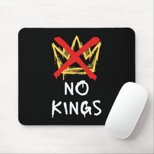 Keine Könige Amerika Protest Demokratie Anti-Trump Mousepad