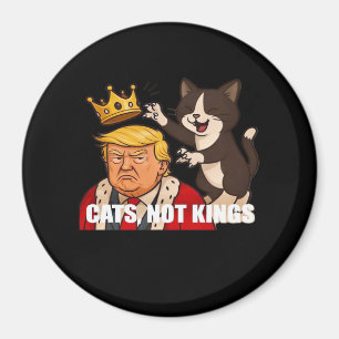 Keine Könige Anti-Katzen Lustiger Klassischer Stil Magnet