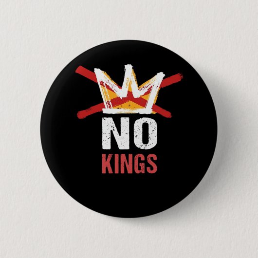 Keine Könige Anti-Vintage-Grafik Button (Vorderseite)