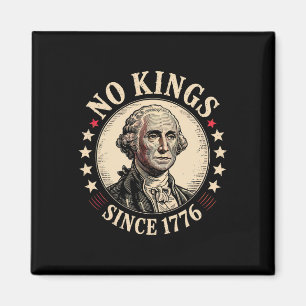 Keine Könige in Amerika 1776 Magnet