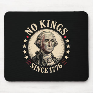 Keine Könige in Amerika 1776 Mousepad