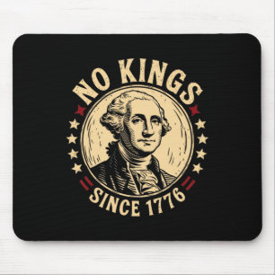 Keine Könige in Amerika 1776 Rettete Demokratie in Mousepad