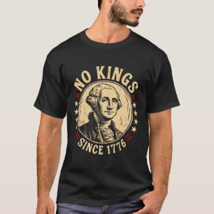 Keine Könige in Amerika 1776 Rettete Demokratie in T-Shirt