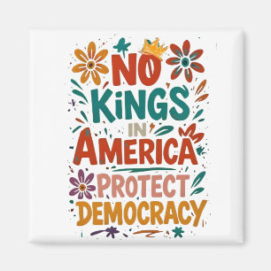 Keine Könige in Amerika Amerikanische Demokratie  Magnet