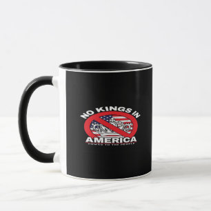 Keine Könige in Amerika Anti-Monarchie Patriotisch Tasse
