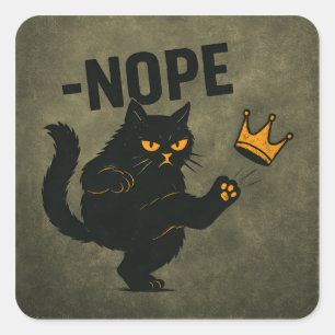 Keine Könige in Amerika Black Cat Funny Kicking Cr Quadratischer Aufkleber