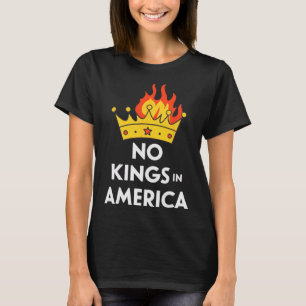 Keine Könige in Amerika Demokratie Gericht entsche T-Shirt