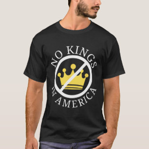 Keine Könige in Amerika Demokratie Gericht entsche T-Shirt