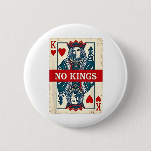 Keine Könige in Amerika Demokratie Protest Button