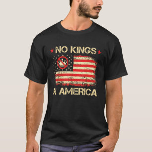 Keine Könige in Amerika Flag Demokratie T-Shirt