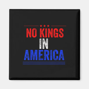 Keine Könige in Amerika - Flag-Protest Rette Demok Magnet