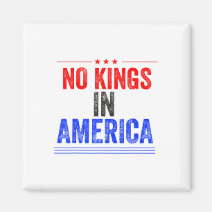 Keine Könige in Amerika - Flag Protest Rettete Dem Magnet