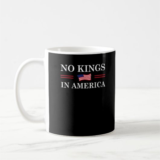 Keine Könige In Amerika Freiheit Kein König Lebt A Kaffeetasse (Links)