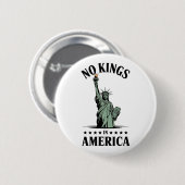 Keine Könige in Amerika Freiheitsstatue Button (Vorne & Hinten)