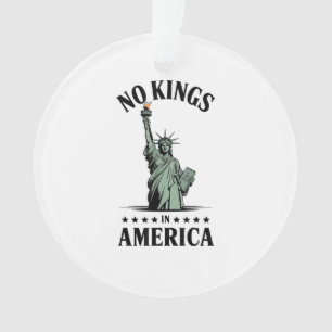 Keine Könige in Amerika Freiheitsstatue Ornament