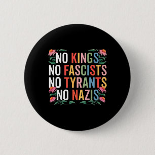 Keine Könige in Amerika Keine Faschisten widersteh Button