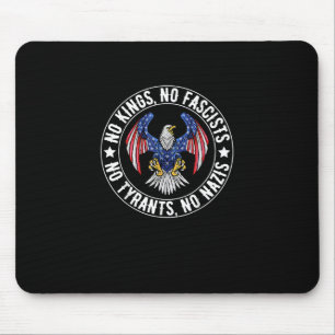 Keine Könige in Amerika, keine Faschisten, wir, da Mousepad