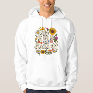 Keine Könige in Amerika, Keine Könige Protest Blum Hoodie