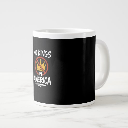 Keine Könige in Amerika Keine Krone Minimal Clean Jumbo-Tasse (Vorderseite Rechts)