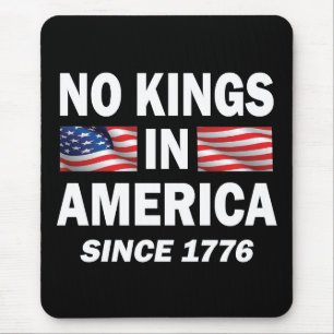 Keine Könige in Amerika Mousepad