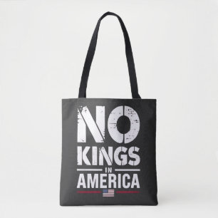 Keine Könige in Amerika Patriotische amerikanische Tasche