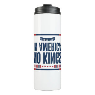 Keine Könige in Amerika Patriotisches Vintage-Vekt Thermosbecher