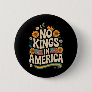 Keine Könige in Amerika Retro-70er Button