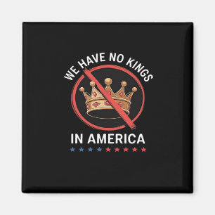 Keine Könige In Amerika Retro Klassiker Magnet