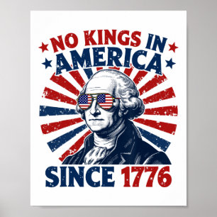 Keine Könige in Amerika seit 1776 Distressed Flagg Poster