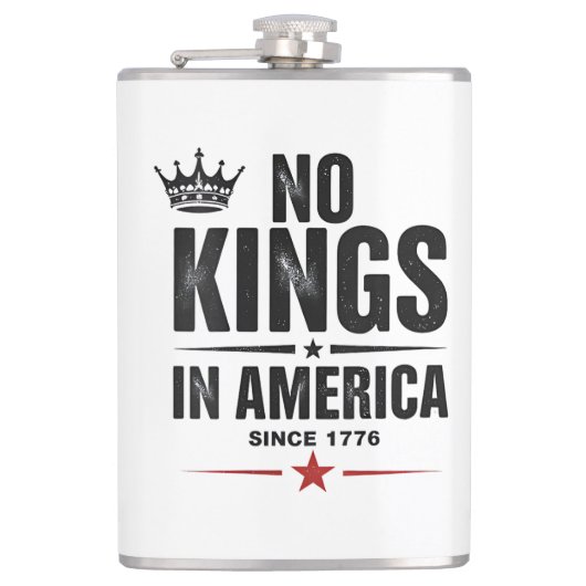 Keine Könige in Amerika seit 1776 Flachmann (Vorderseite)