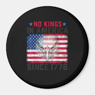 Keine Könige in Amerika seit 1776 Freedom Creative Magnet