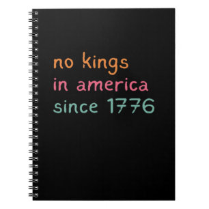 Keine Könige in Amerika seit 1776 Freiheit Anti-Kr Notizblock