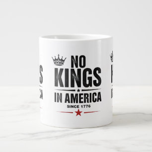 Keine Könige in Amerika seit 1776 Jumbo-Tasse