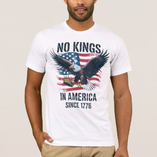 Keine Könige in Amerika seit 1776 keine Könige T-Shirt