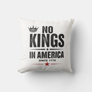 Keine Könige in Amerika seit 1776 Kissen