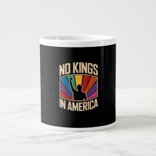 Keine Könige in Amerika seit 1776 Kreatives Design Jumbo-Tasse