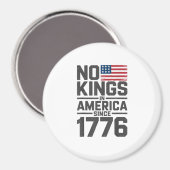 Keine Könige in Amerika seit 1776 Kreatives Design Magnet (Vorderseite/Rückseite)