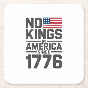 Keine Könige in Amerika seit 1776 Kreatives Design Rechteckiger Pappuntersetzer