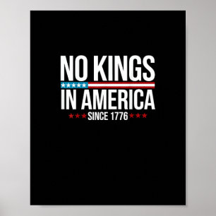 Keine Könige in Amerika seit 1776 Künstlerische Gr Poster