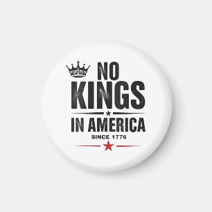 Keine Könige in Amerika seit 1776 Magnet