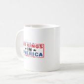 Keine Könige in Amerika seit 1776 Patriotic Indepe Kaffeetasse (Vorderseite Links)