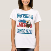Keine Könige in Amerika seit 1776 Patriotic USA Ad T-Shirt (Vorderseite)