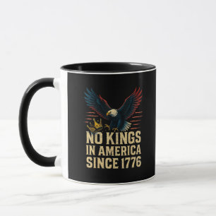 Keine Könige in Amerika seit 1776 Patriotisch Tasse