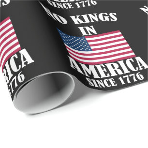 Keine Könige in Amerika seit 1776 Patriotische Fla Geschenkpapier