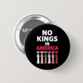 Keine Könige in Amerika seit 1776 Protest-Zeichen Button (Vorne & Hinten)