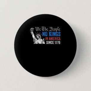 Keine Könige in Amerika seit 1776 Retro Klassiker Button