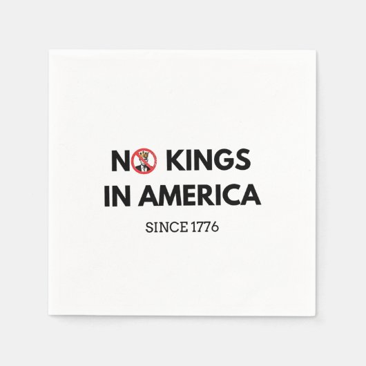 Keine Könige in Amerika seit 1776 Serviette (Vorderseite)