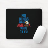 Keine Könige in Amerika seit 1776-Shirt Keine Köni Mousepad (Mit Mouse)